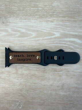 Teach Love Inspire Silicone Band For Apple Watch 38mm 40mm 41mm 42mm Black